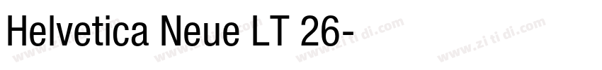 Helvetica Neue LT 26字体转换